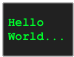 Hello
World...